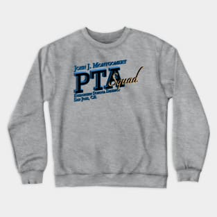 John J. Montgomery PTA Squad Crewneck Sweatshirt